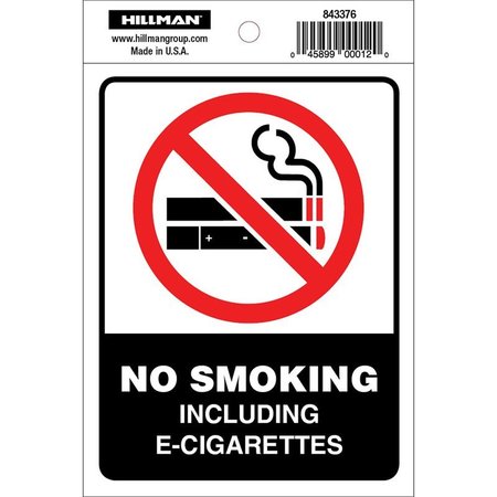 HILLMAN 4X6 No Smoking Sign 843376